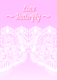 Lace ～Butterfly～