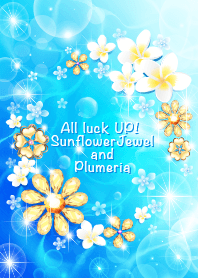 All luck UP! SunflowerJewel and Plumeria