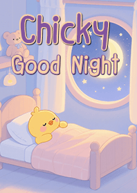 Chicky Good Night