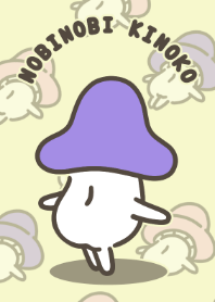 NOBINOBI KINOKO(bum ver.)