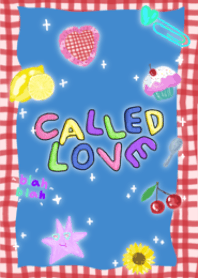 called love
