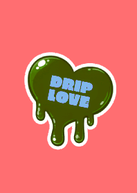 DRIP LOVE THEME 22