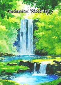 Enchanted Waterfall 2