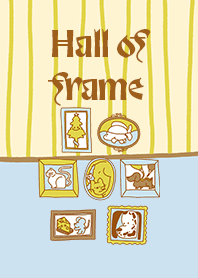 Hall of frame
