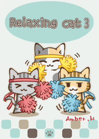 Relaxing cat No.3 Cheer team