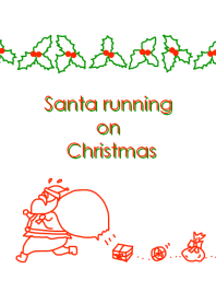 Santa running on Christmas