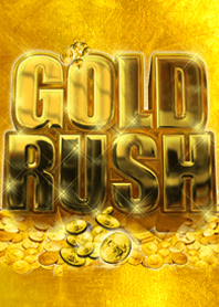 GOLD RUSH