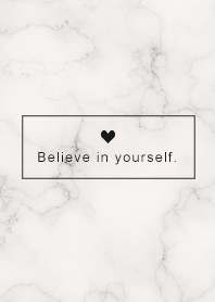 Believe in yourself"Marble / beige2