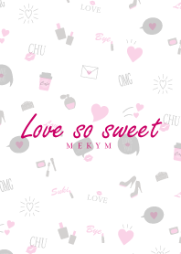 Love so sweet 11 -MEKYM-