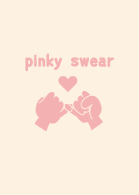 Pinky swear, simple Theme