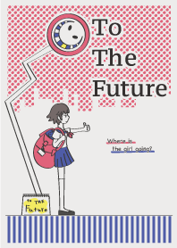 Take me to the future!