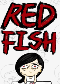 bad girl Red Fish