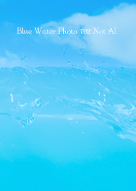Blue Water Photo 792 Not AI