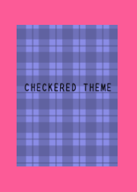 BLUE PURPLE CHECKERED THEME/FLASHY PINK