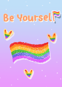 Be Yourself (LGBTQ+)