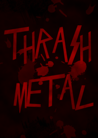 Thrash Metal (splash) for the world