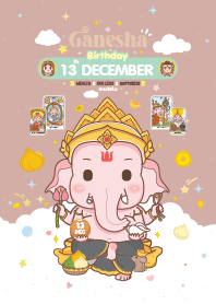Ganesha x December 13 Birthday