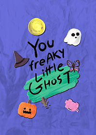 You Freaky Little Ghost! (Edited Ver.)