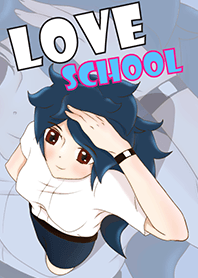 Love School