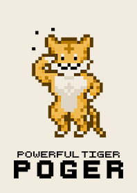Poger the Powerful Tiger