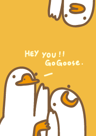 Hey you GoGoose !!