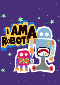 I AM A ROBOTS