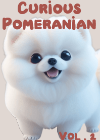 Curious Pomeranian VOL.2