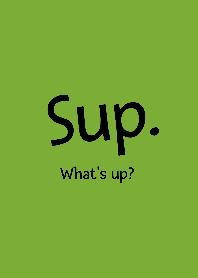 Sup-Whats up- THEME 165