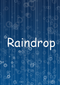 Raindrop ～雨のしずく～