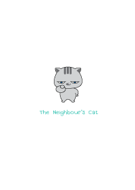 The Neighbour's Cat - Mr. Grey