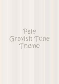 Pale Grayish Tone Theme [EDLP]