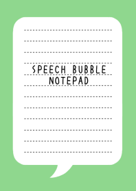 SPEECH BUBBLE NOTEPADj-GREEN