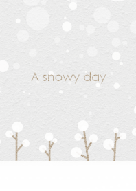 A snowy day