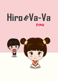 Hiro and Va-Va .ピンク
