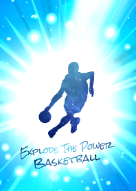 Explode the power Basketball