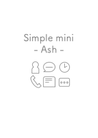 Simple mini - Ash -