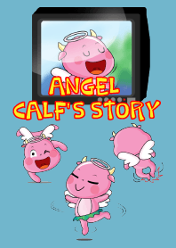 An Angel Calf's Story