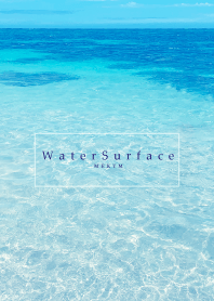Water Surface -HAWAIIAN SEA- 25