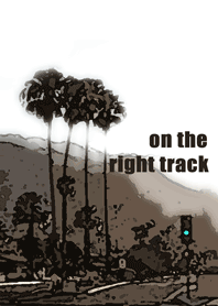 on the right track