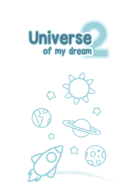 Universe of my Dream 2