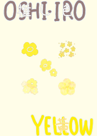 I found my OSHI-IRO , Yellow-5.