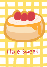 i like sweet