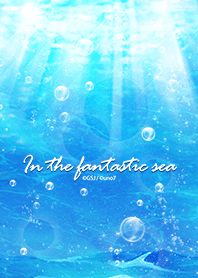 In the fantastic sea