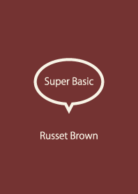 Super Basic Russet Brown