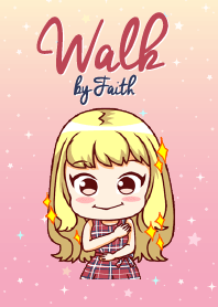 Walk by Faith
