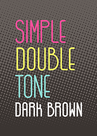 Simple Double Tone (Dark Brown)