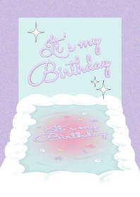 It's my BIRTHDAY