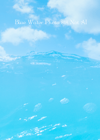Blue Water Photo 818 Not AI