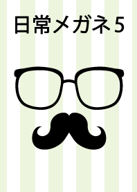 Everyday glasses part 5