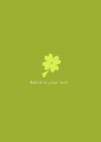 Believe in your luck - Spring Green